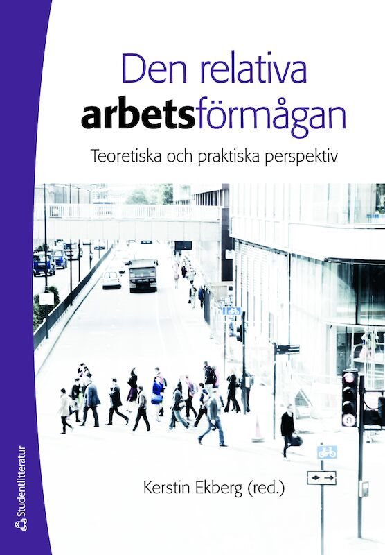 ISBN 9789144084794 Den relativa arbetsförmågan