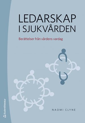 ISBN 9789144084930 Ledarskap i sjukvården