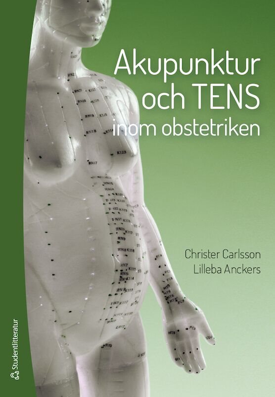 ISBN 9789144093383 Akupunktur och TENS inom obstetriken