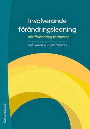 ISBN 9789144104294 Involverande förändringsledning