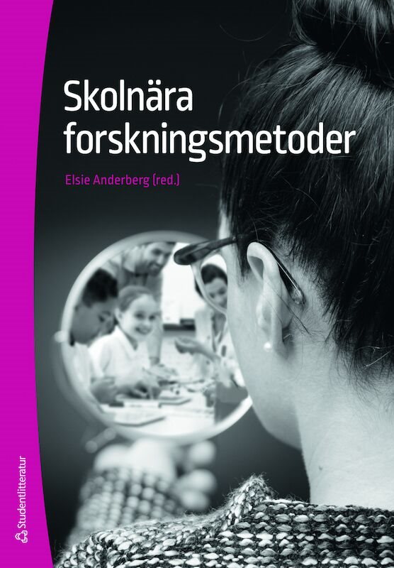 ISBN 9789144110271 Skolnära forskningsmetoder
