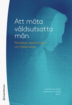 ISBN 9789144111780 Att möta våldsutsatta män