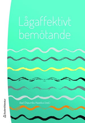 ISBN 9789144114385 Lågaffektivt bemötande