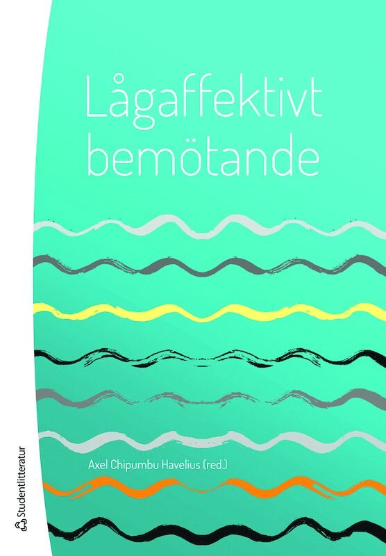 ISBN 9789144114385 Lågaffektivt bemötande