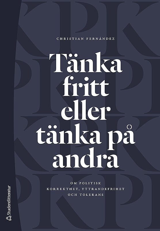 ISBN 9789144118666 Tänka fritt eller tänka på andra