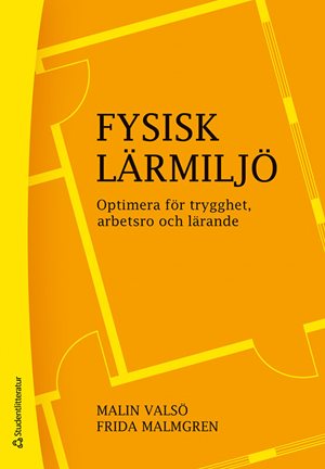 ISBN 9789144119236 Fysisk lärmiljö