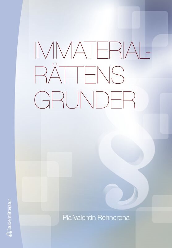 ISBN 9789144119267 Immaterialrättens grunder