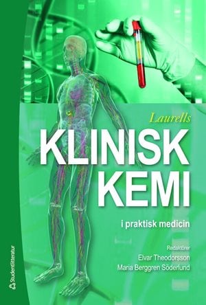 ISBN 9789144119748 Laurells Klinisk kemi i praktisk medicin