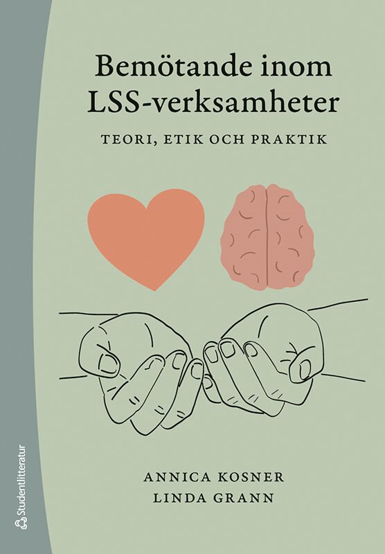 ISBN 9789144122847 Bemötande inom LSS-verksamheter