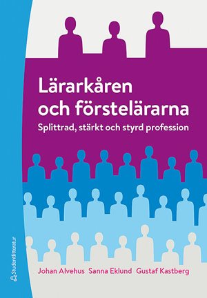 ISBN 9789144123387 Lärarkåren och förstelärarna