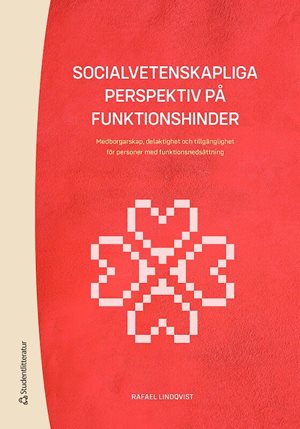 ISBN 9789144124988 Socialvetenskapliga perspektiv på funktionshinder