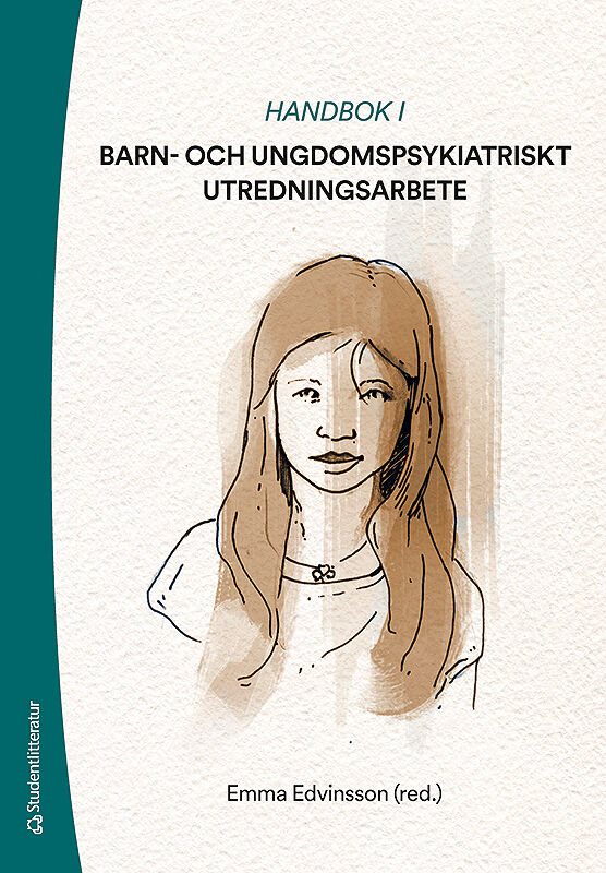 ISBN 9789144126807 Handbok i barn- och ungdomspsykiatriskt utredningsarbete