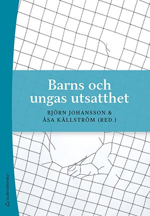 ISBN 9789144127392 Barns och ungas utsatthet