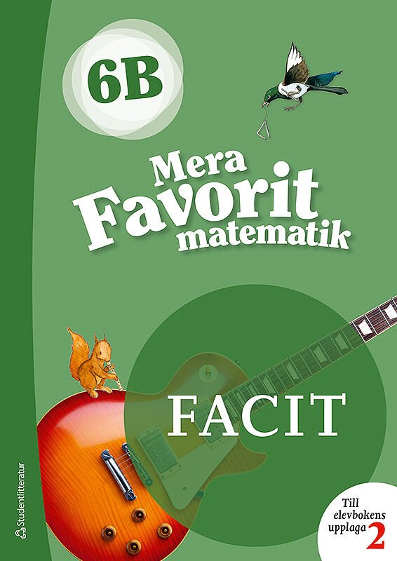 ISBN 9789144128382 Mera Favorit matematik 6B för räknehäfte Facit till upplaga 2, 5-pack