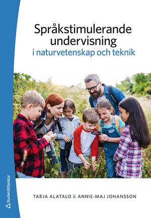 ISBN 9789144129945 Språkstimulerande undervisning i naturvetenskap och teknik