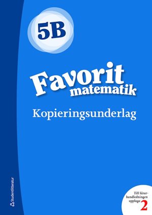 ISBN 9789144132082 Favorit matematik 5B Kopieringsunderlag