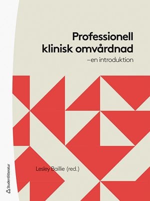 ISBN 9789144132136 Professionell klinisk omvårdnad