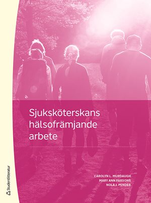 ISBN 9789144132853 Sjuksköterskans hälsofrämjande arbete