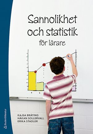 ISBN 9789144134550 Sannolikhet och statistik för lärare