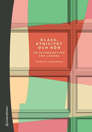 ISBN 9789144134581 Klass, etnicitet och kön