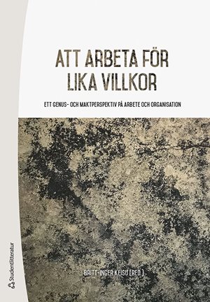 ISBN 9789144135045 Att arbeta för lika villkor
