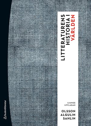 ISBN 9789144135328 Litteraturens historia i världen