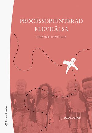 ISBN 9789144135649 Processorienterad elevhälsa