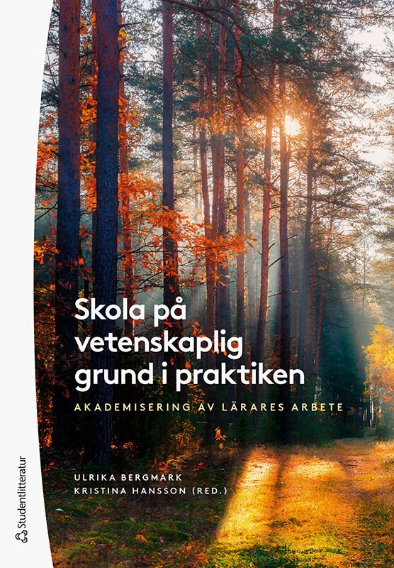 ISBN 9789144138985 Skola på vetenskaplig grund i praktiken