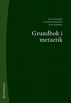 ISBN 9789144140131 Grundbok i metaetik