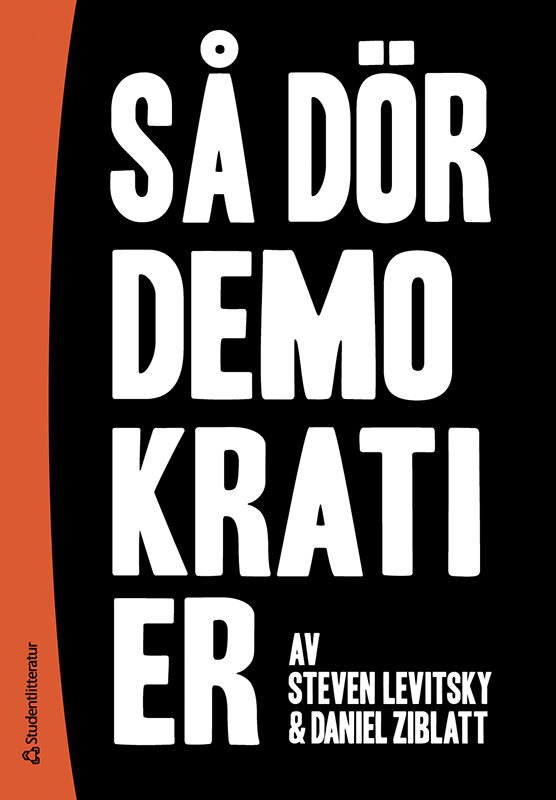 ISBN 9789144140438 Så dör demokratier