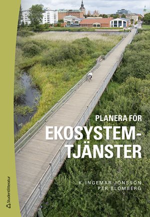ISBN 9789144140926 Planera för ekosystemtjänster