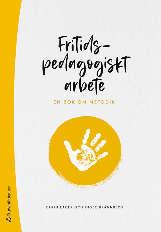 ISBN 9789144141039 Fritidspedagogiskt arbete
