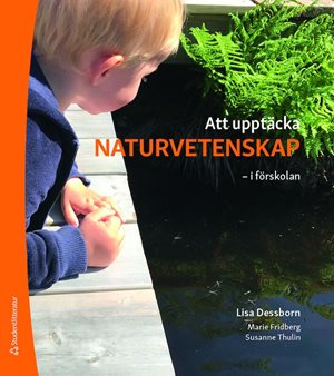 ISBN 9789144141435 Att upptäcka naturvetenskap
