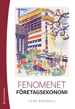 ISBN 9789144141473 Fenomenet företagsekonomi