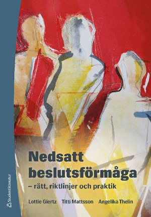 ISBN 9789144141541 Nedsatt beslutsförmåga