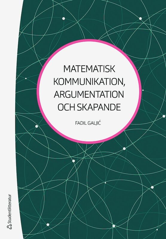 ISBN 9789144141794 Matematisk kommunikation, argumentation och skapande