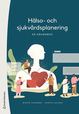 ISBN 9789144142340 Hälso- och sjukvårdsplanering