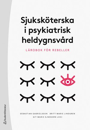 ISBN 9789144142685 Sjuksköterska i psykiatrisk heldygnsvård
