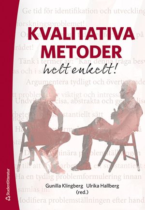 ISBN 9789144142913 Kvalitativa metoder helt enkelt!