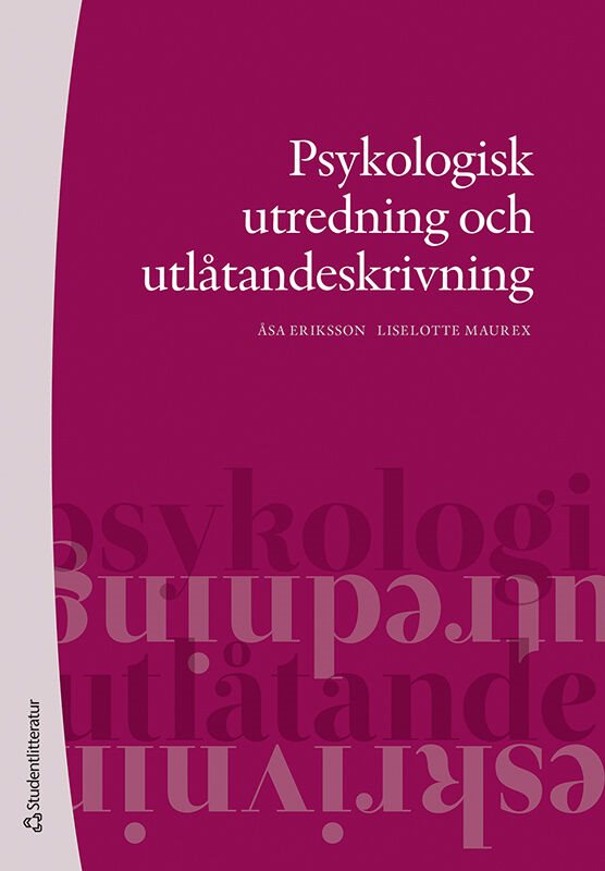 ISBN 9789144144054 Psykologisk utredning och utlåtandeskrivning