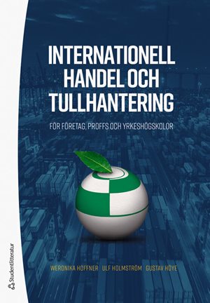 ISBN 9789144144177 Internationell handel och tullhantering