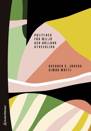 ISBN 9789144150987 Politiken för miljö och hållbar utveckling