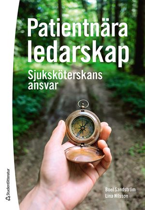 ISBN 9789144151885 Patientnära ledarskap