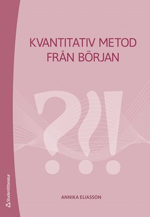 ISBN 9789144152233 Kvantitativ metod från början