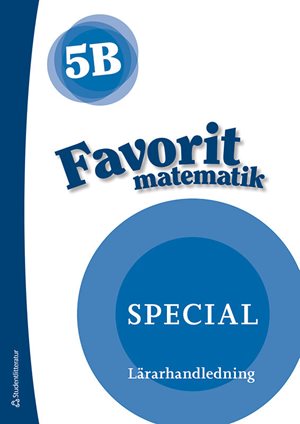 ISBN 9789144152776 Favorit matematik 5B Special Lärarpaket - Tryckt + Digital lärarlicens 36 mån
