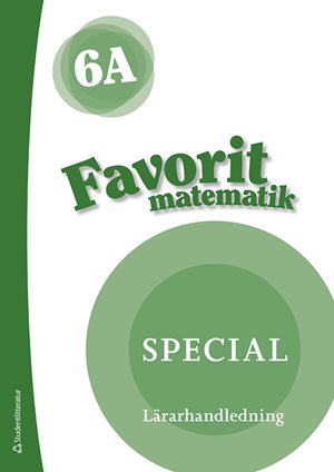 ISBN 9789144152783 Favorit matematik 6A Special Lärarpaket - Tryckt + Digital lärarlicens 36 mån