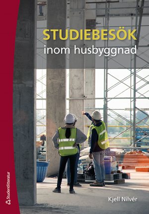 ISBN 9789144152929 Husbyggnadsprocessen - ett virtuellt studiebesök