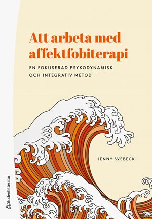 ISBN 9789144152974 Att arbeta med affektfobiterapi