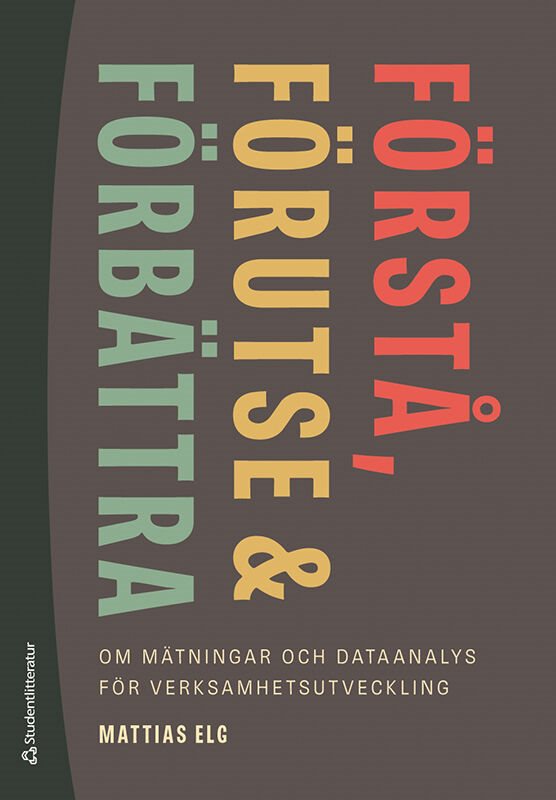 ISBN 9789144153438 Förstå, förutse och förbättra