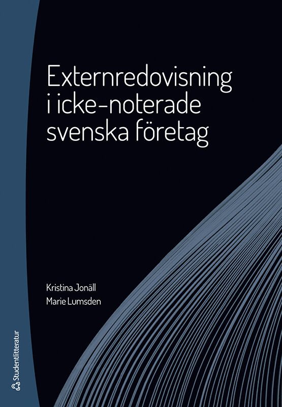 ISBN 9789144154336 Externredovisning i icke-noterade svenska företag